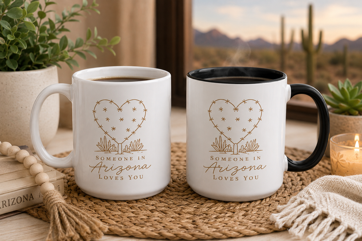 Desert Themed - Someone In Arizona Loves You
