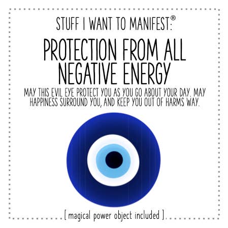 Stuff I Want To Manifest: Protection from Negative Energy