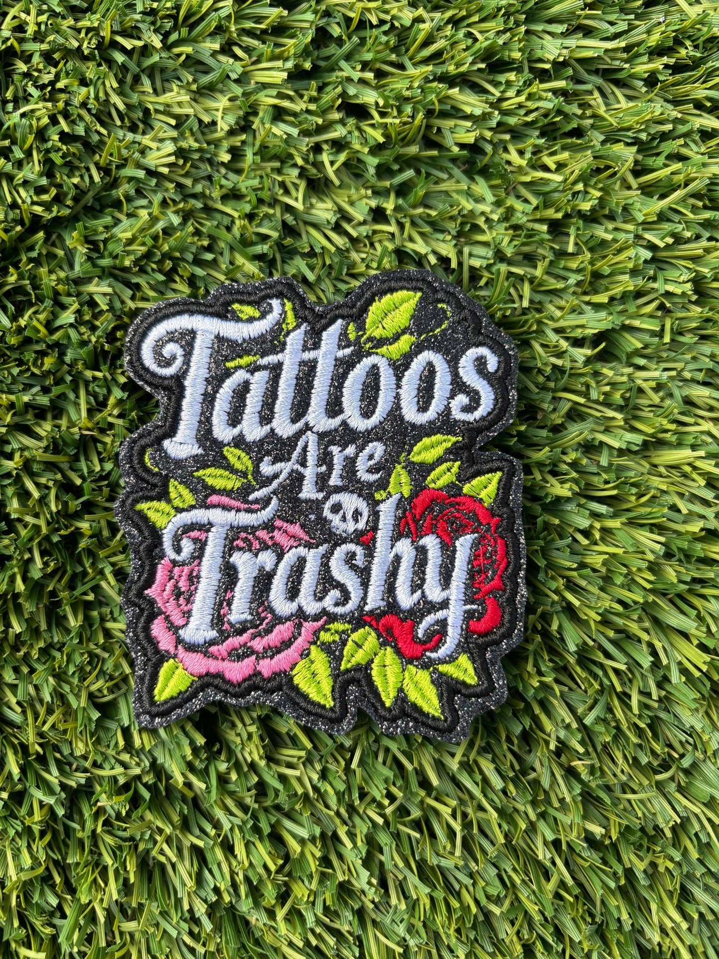Glitter Tattos are Trashy Patch