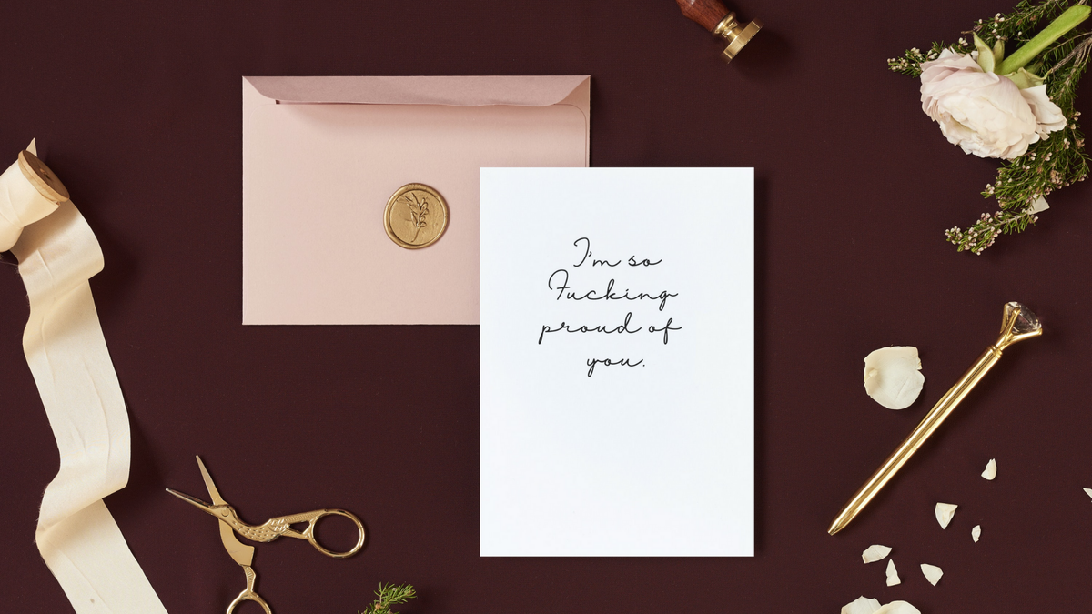 I'm so F-ing proud of you greeting card