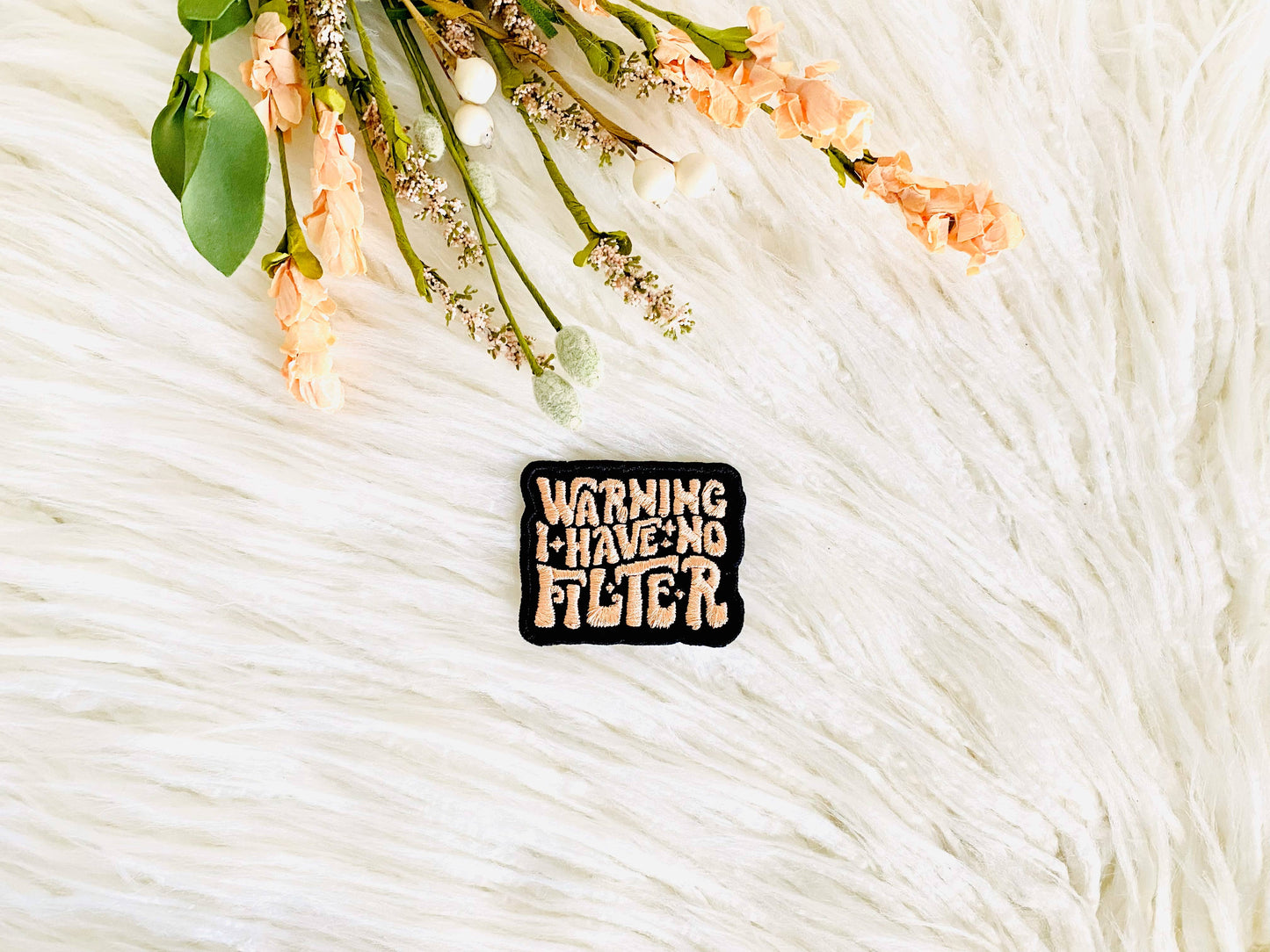 Warning I have no filter embroidered hat patch