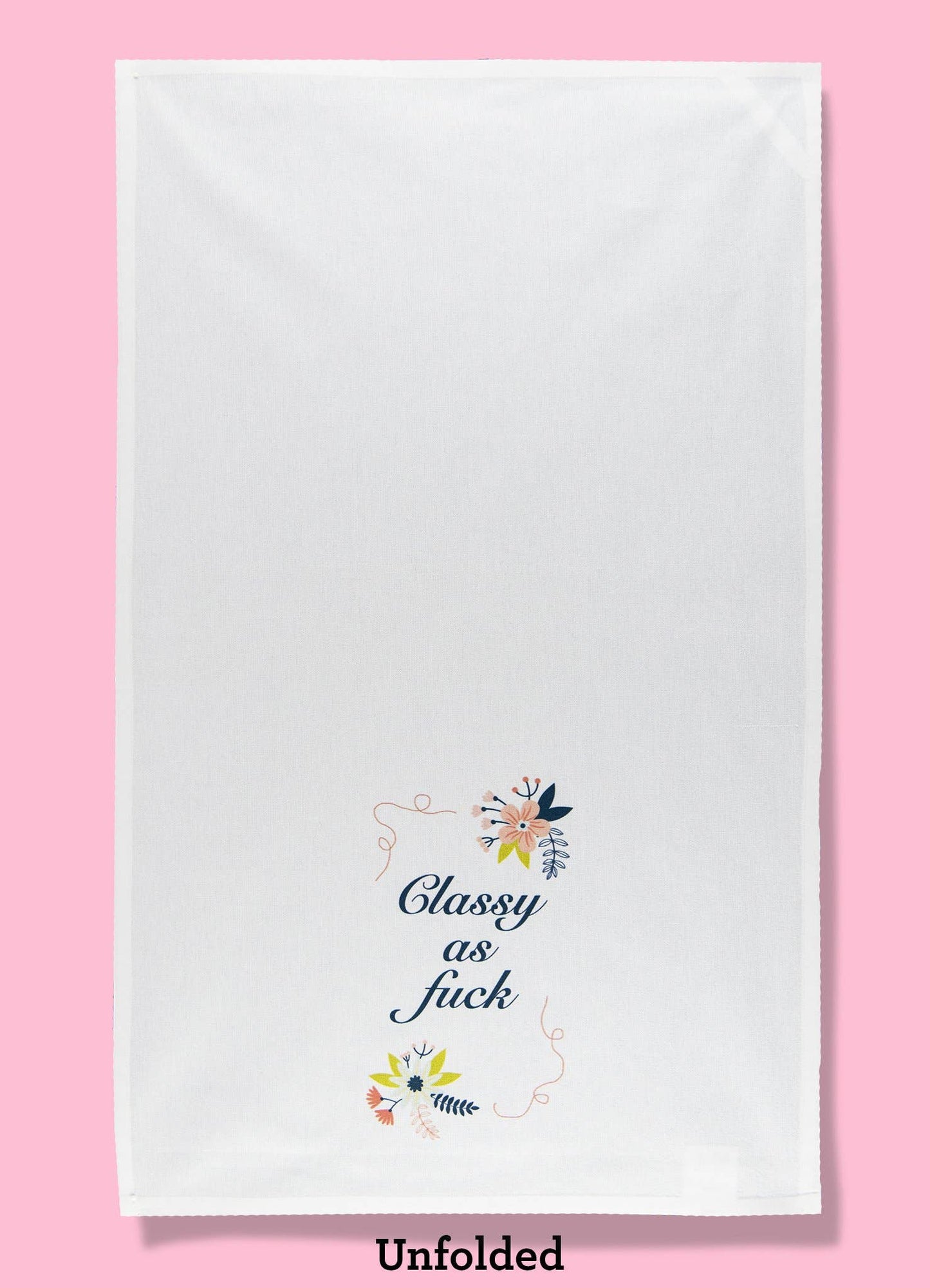 Classy as Fuck Dishtowel