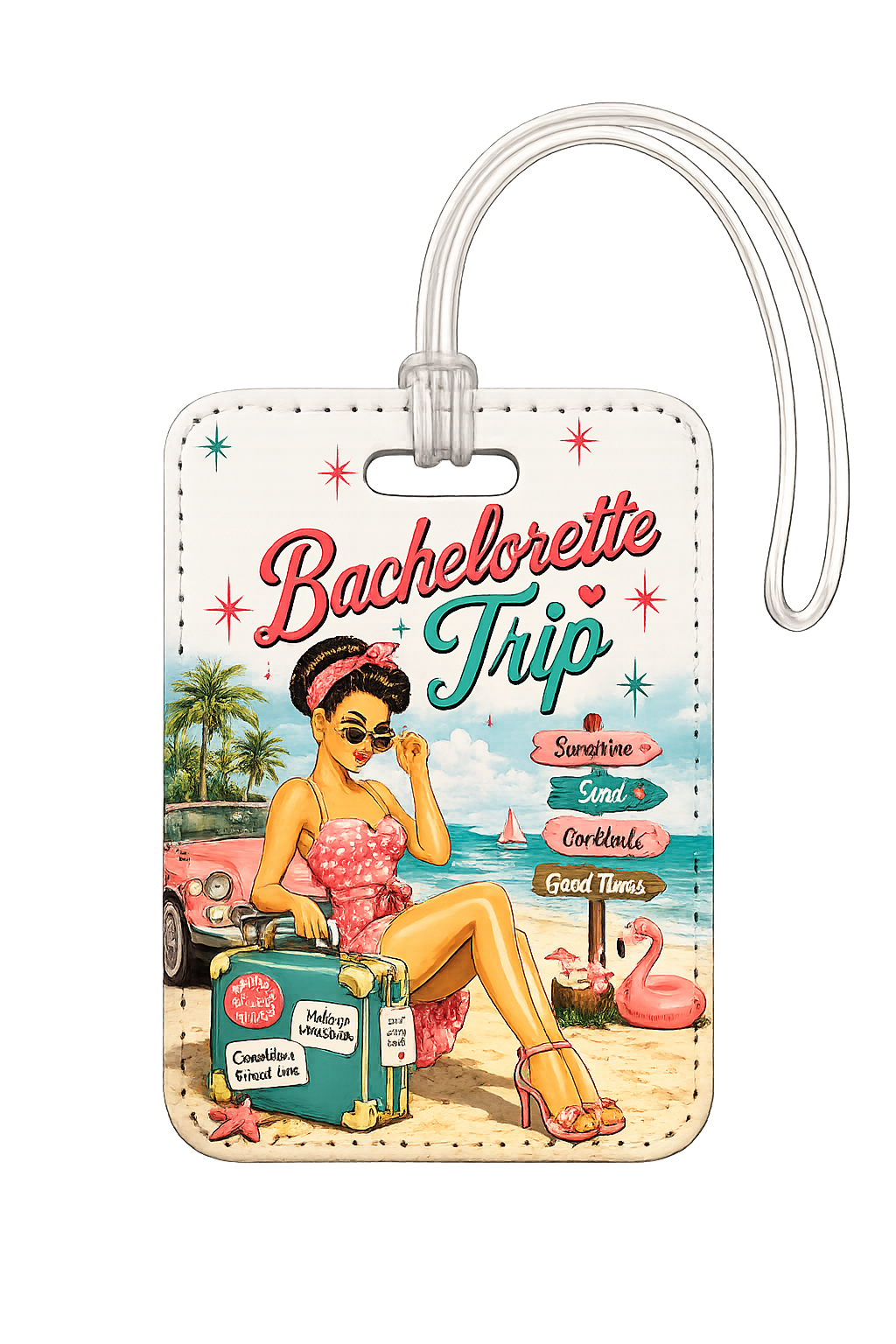 Sassy girl, Luggage Tag, Bachelorette Trip