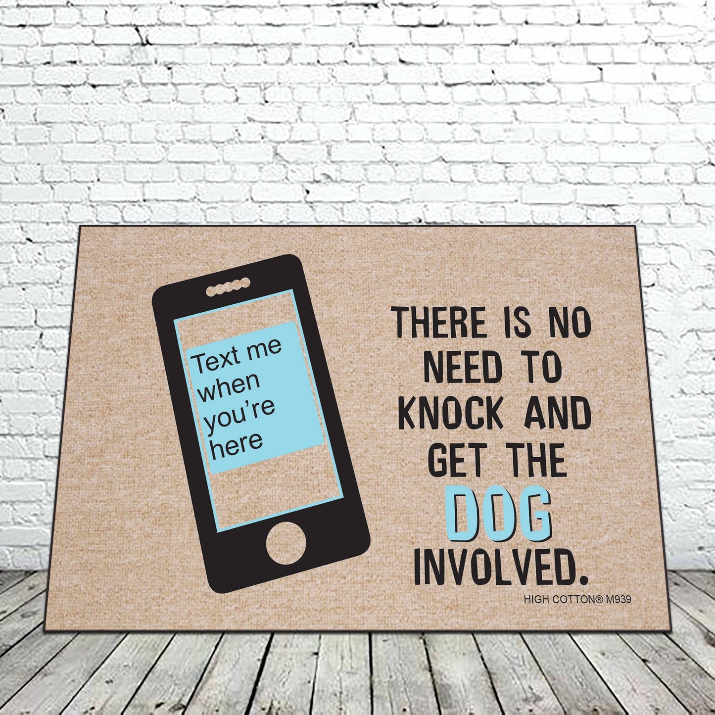 Text Me When You're Here doormat