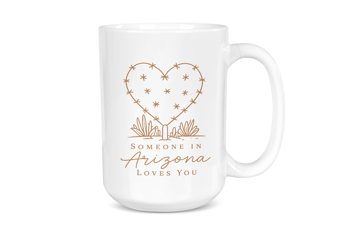Desert Themed - Someone In Arizona Loves You