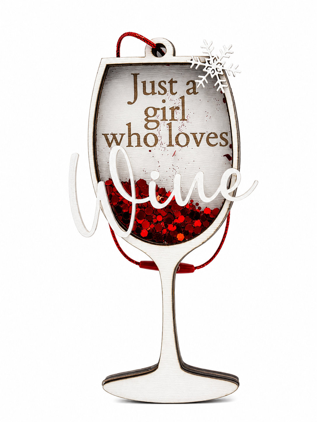 Just a Girl Who Loves Wine Shaker Ornament – Layered Christmas Ornament