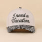 I Need A Vacation Two Tone Snapback Hat