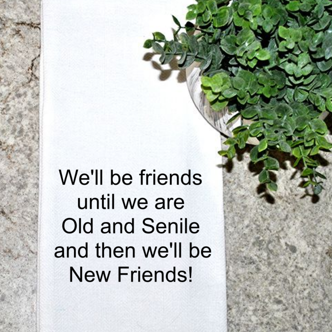Old and Senile...New Friends