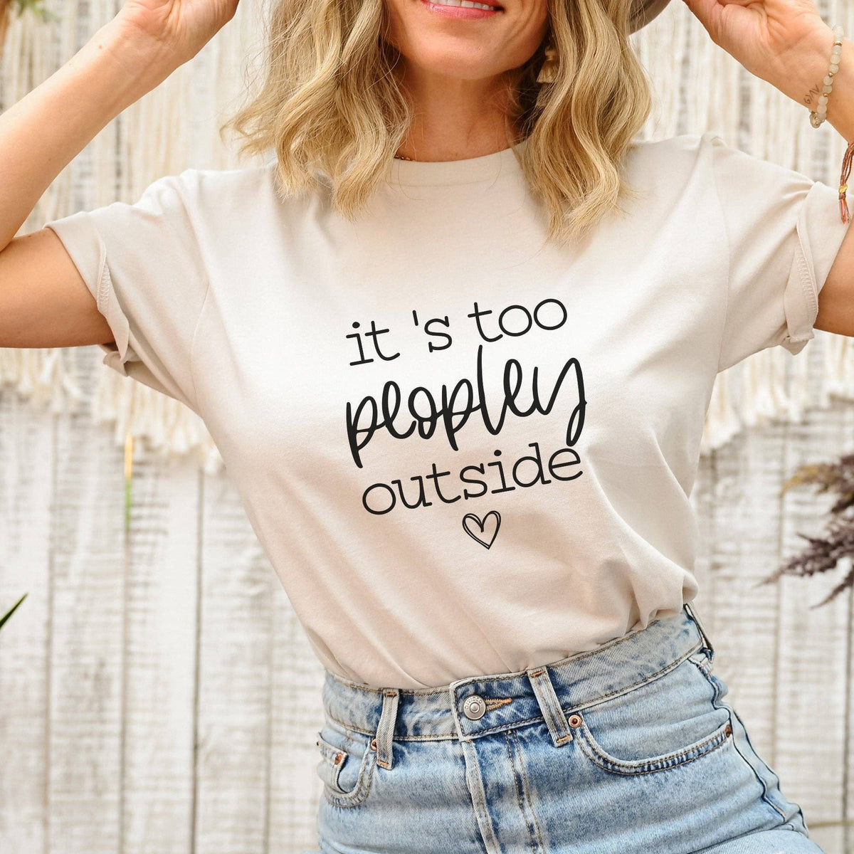 It's Too Peopley Outside T-Shirt