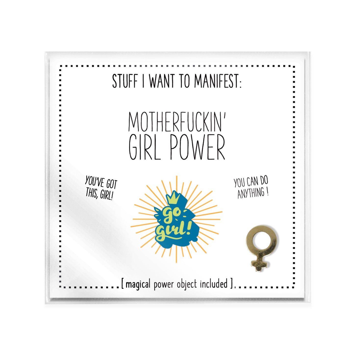 Stuff I Want To Manifest: Motherfuckin' Girl Power
