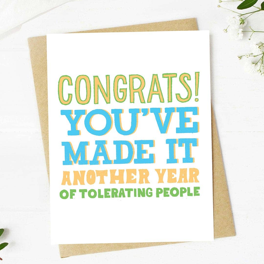 "Another year of tolerating people" Funny Birthday Text Card