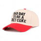 Bad Day To Be A Diet Coke Two Tone Cotton Hat  Zenana Consgt.