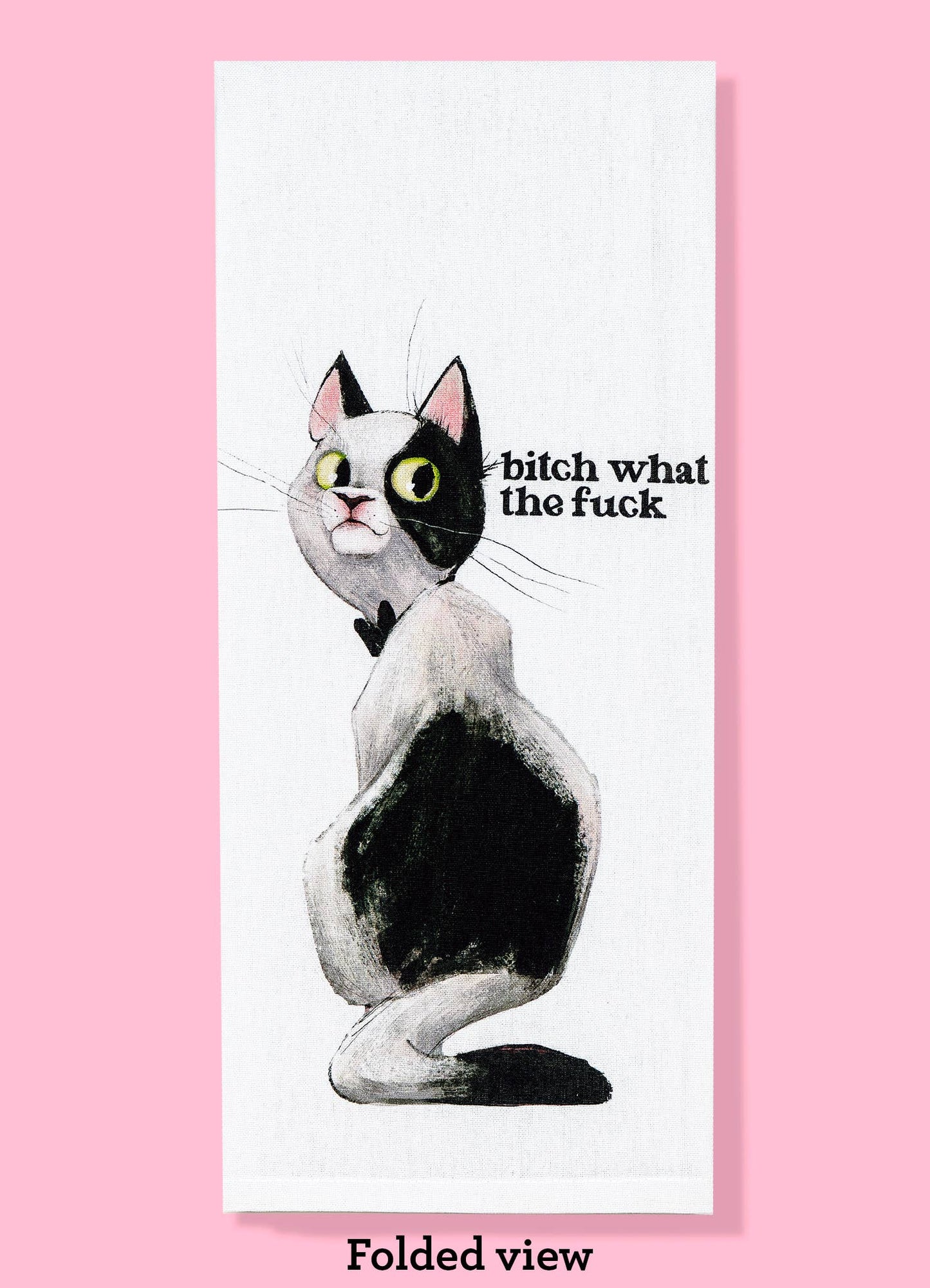 Bitch What the Fuck Tea Towel four pack | Dishtowel