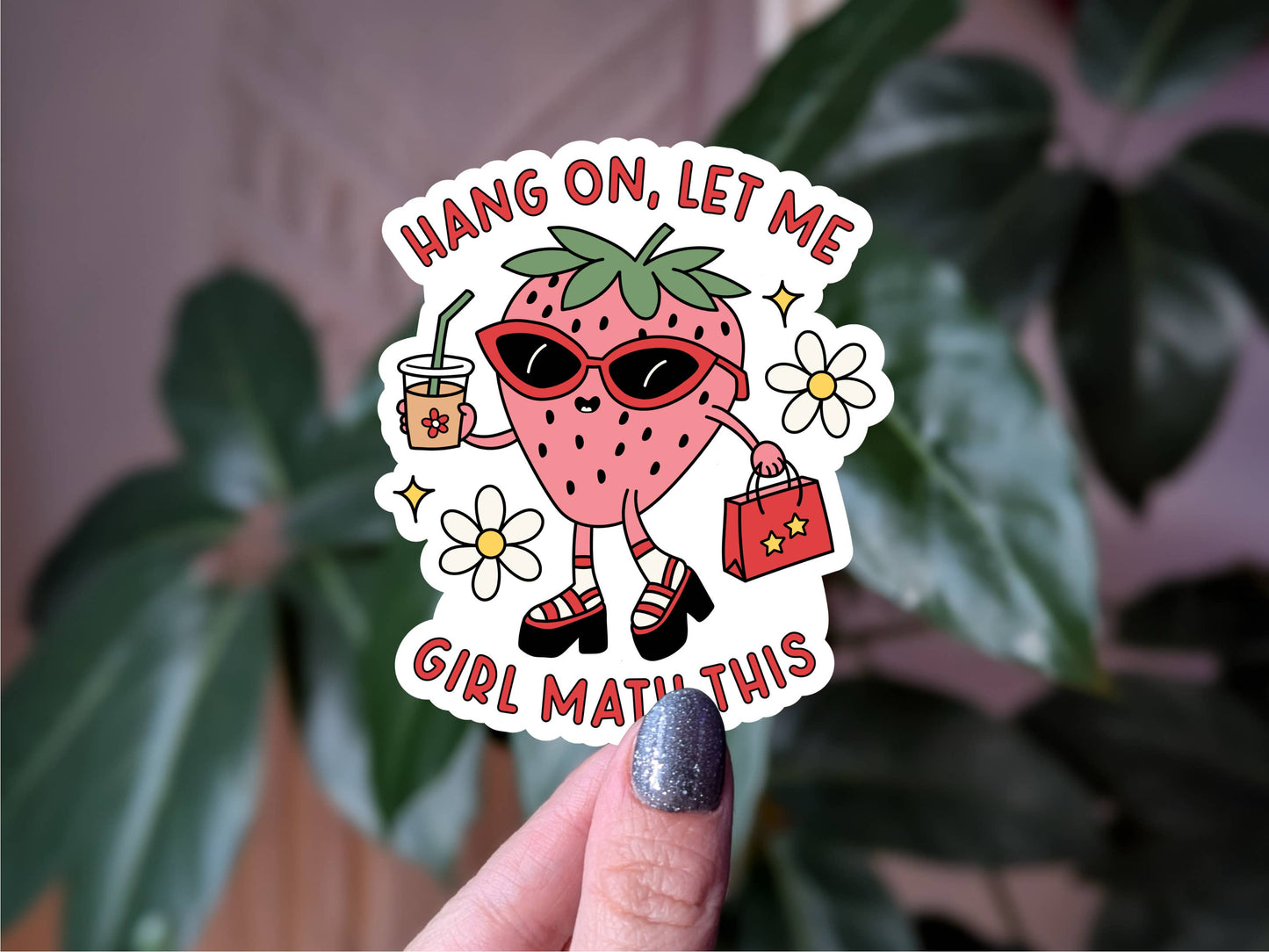 Hang on let me girl math this, trendy vinyl sticker