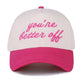 You're Better Off Two Tone Canvas Cotton Cap