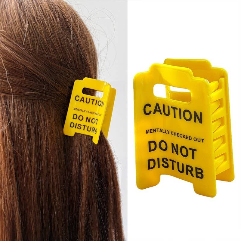 Funny Caution Sign Hair Claw Clip | 40H1055