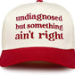 2-Tone Cap - Undiagnosed But Something Ain't Right Red/Beige