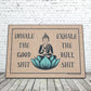 Inhale/Exhale Buddha