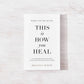 When You're Ready, This Is How You Heal - book