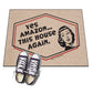 Yes Amazon...This House Again Doormat