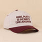 Girl Math Is Always The Answer Two Tone Snapback Hat Zenana Consgt.