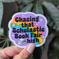 Chasing that scholastic book fair high, nostalgia sticker