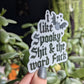 I like spooky shit and the word fuck sticker, Gothic, emo