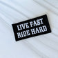 Live fast ride hard embroidered iron on hat patch