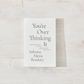 You're Overthinking It - book