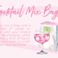 Cocktail Mix Bags
