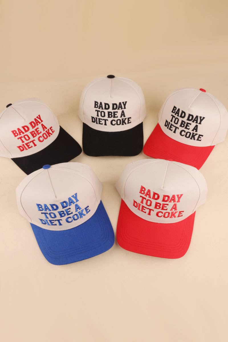 Bad Day To Be A Diet Coke Two Tone Cotton Hat  Zenana Consgt.