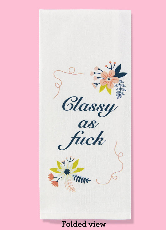Classy as Fuck Dishtowel