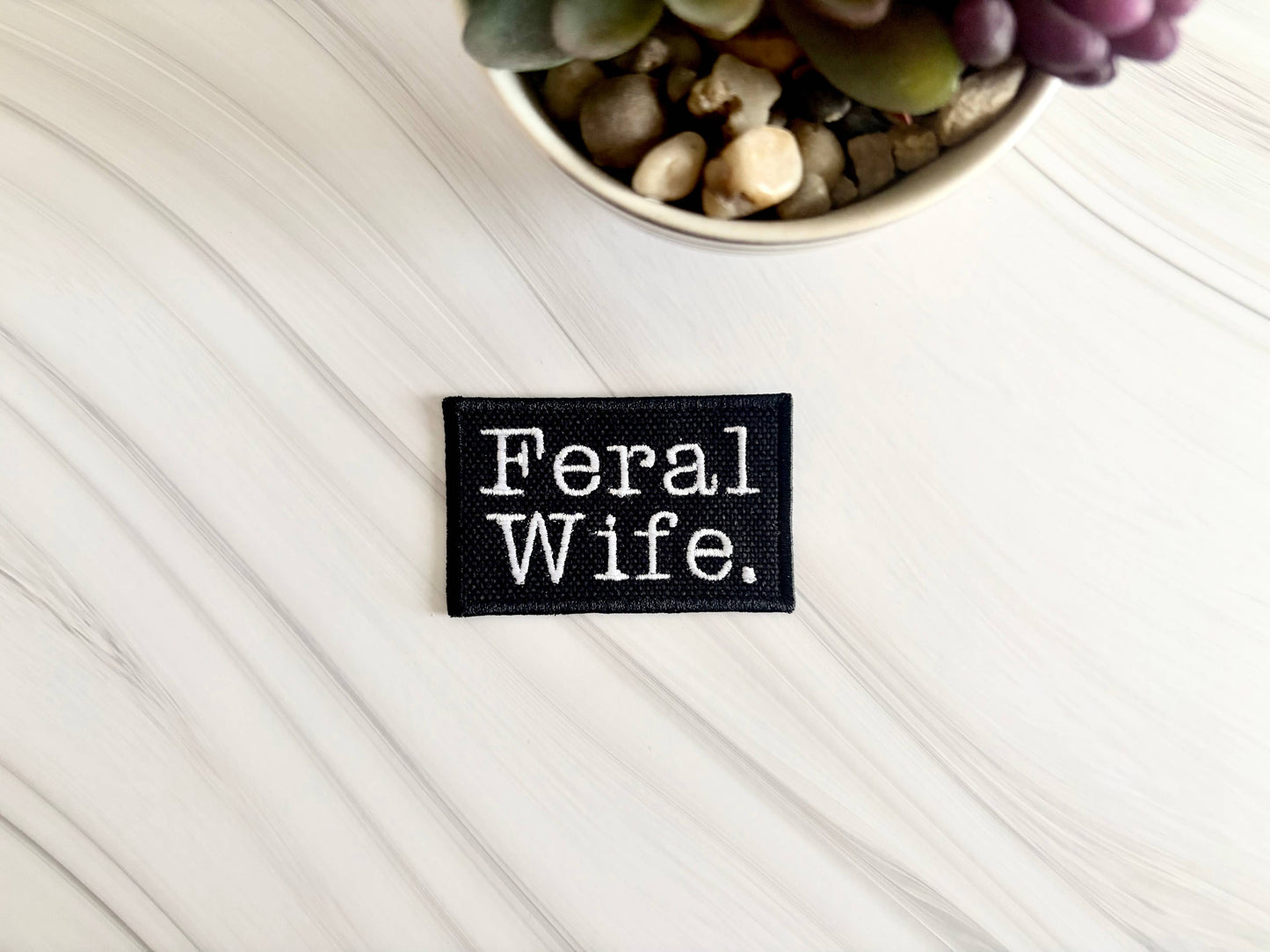 Feral Wife embroidered hat patch