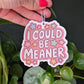 I Could Be Meaner Air Freshener - Cotton Candy Scent