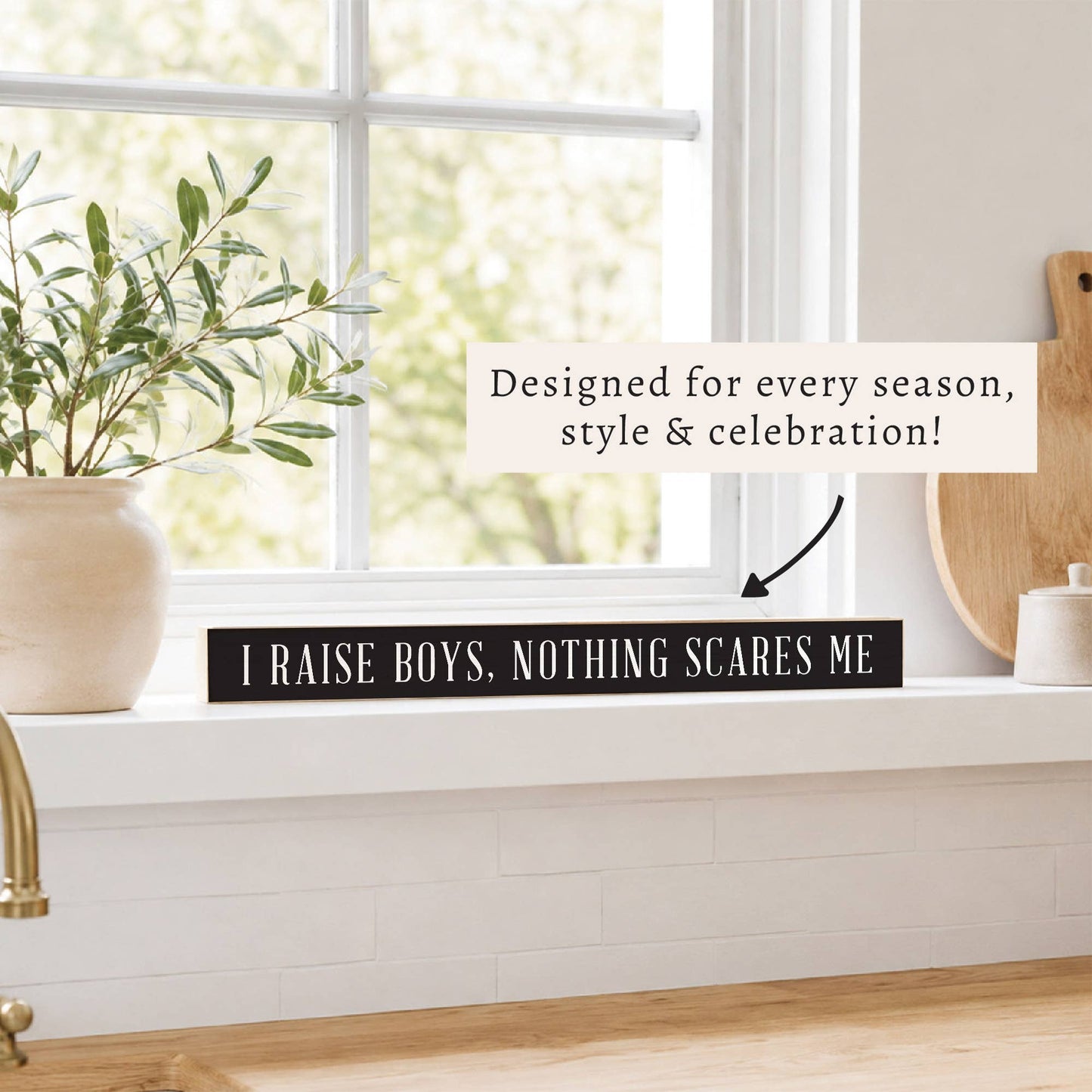 I Raise Boys Skinny Sign | Shelf Decor | Wooden Decor