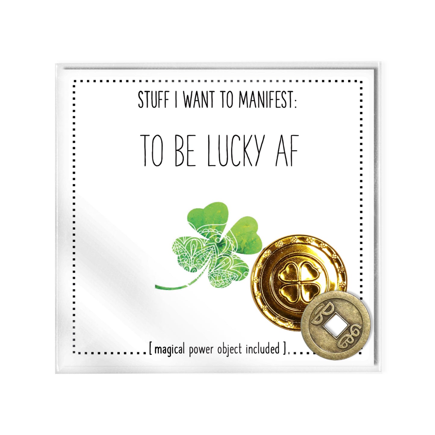 Stuff I Want To Manifest: To Be Lucky AF