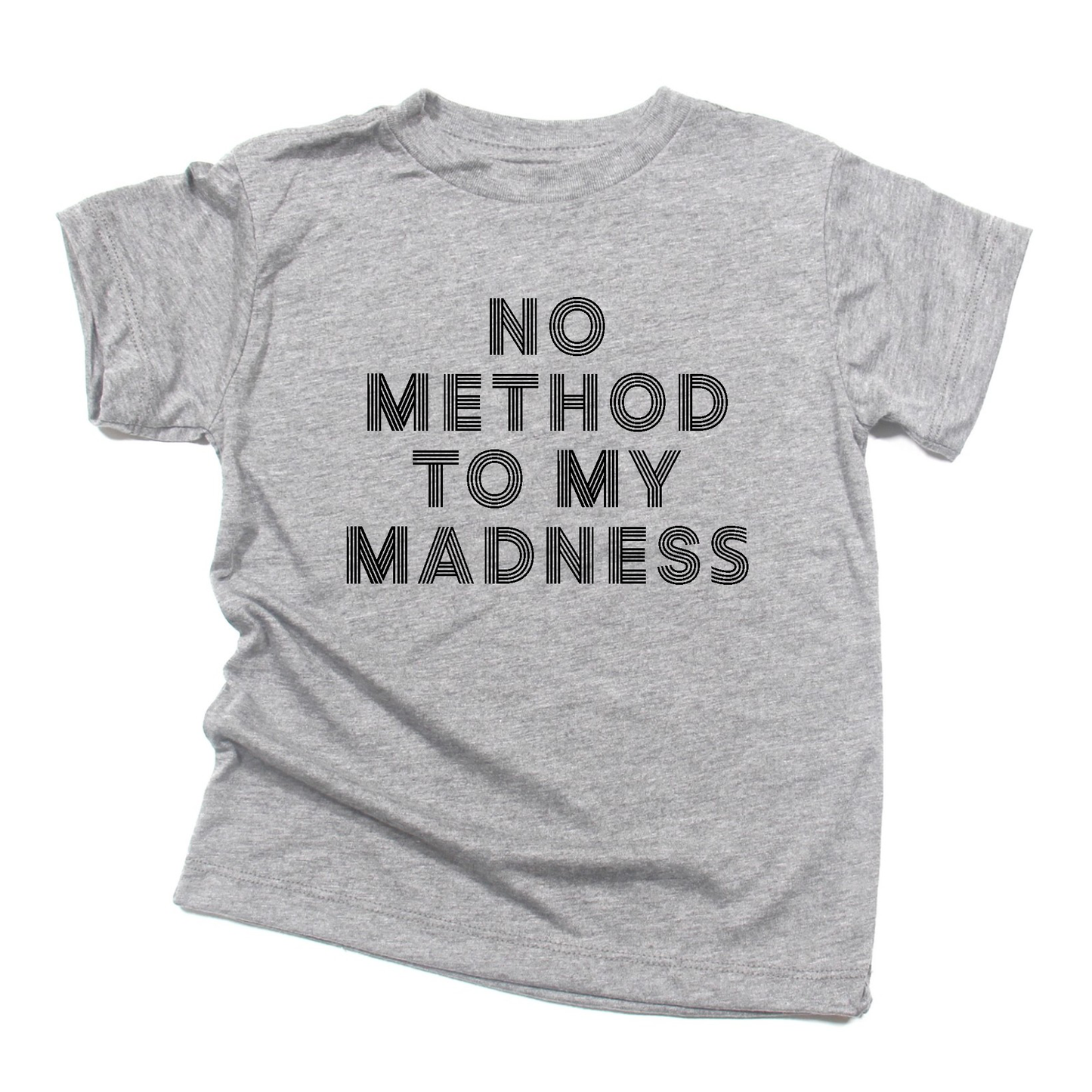 No Method to My Madness | Boys T-Shirt