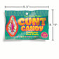 Cunt Candy- Candy for real C's- 3oz Bag