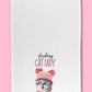 Fucking Cat Lady Dishtowel