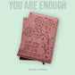 Journal You Are Enough You Are Everything Vegan Journal