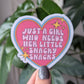 Just a girl who needs her little snacky snacks vinyl sticker