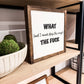 What (and I cannot stress this enough) The Fuck Wood Sign