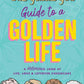 Golden Girls Guide to a Golden Life by Michelle Lange