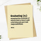 Graduation Definition Funny Grad Card
