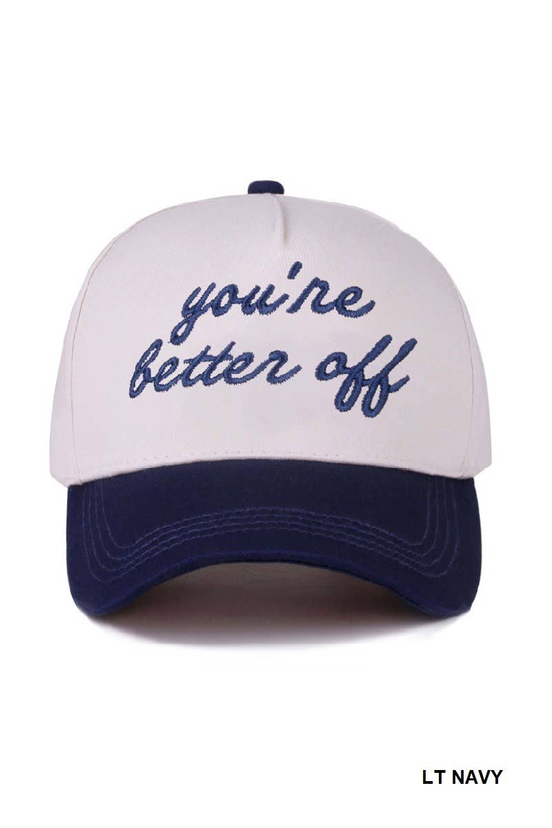 You're Better Off Two Tone Canvas Cotton Cap