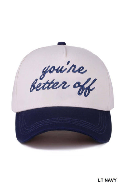 You're Better Off Two Tone Canvas Cotton Cap