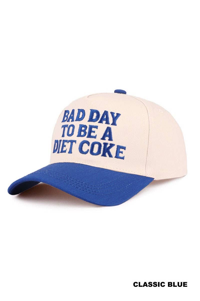 Bad Day To Be A Diet Coke Two Tone Cotton Hat  Zenana Consgt.