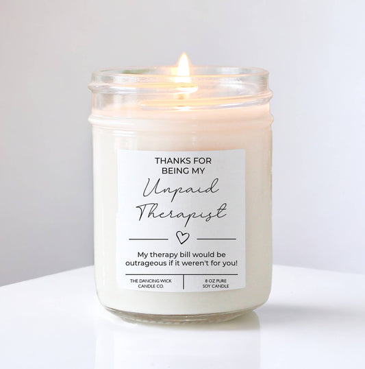 Funny Friendship Gift / Thanks for being my Unpaid Therapist