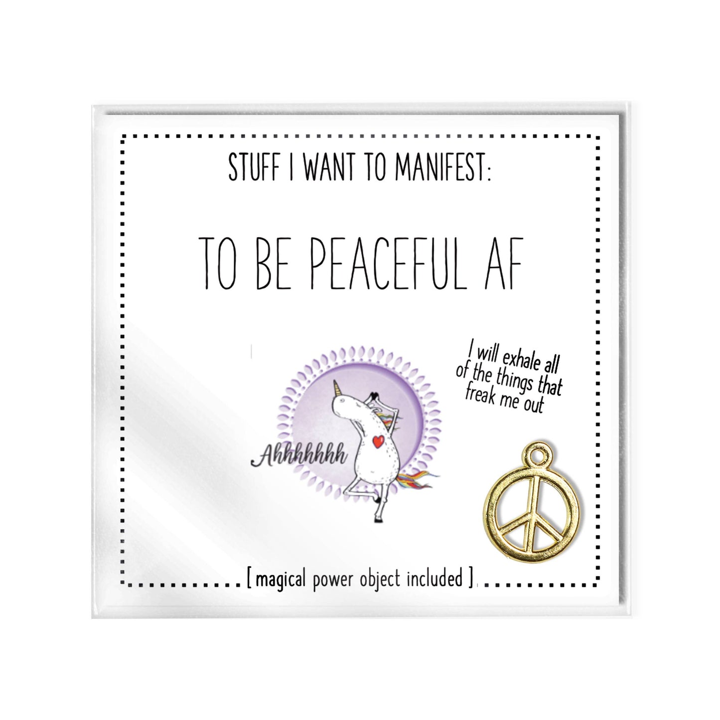 Stuff I Want To Manifest: To Be Peaceful AF
