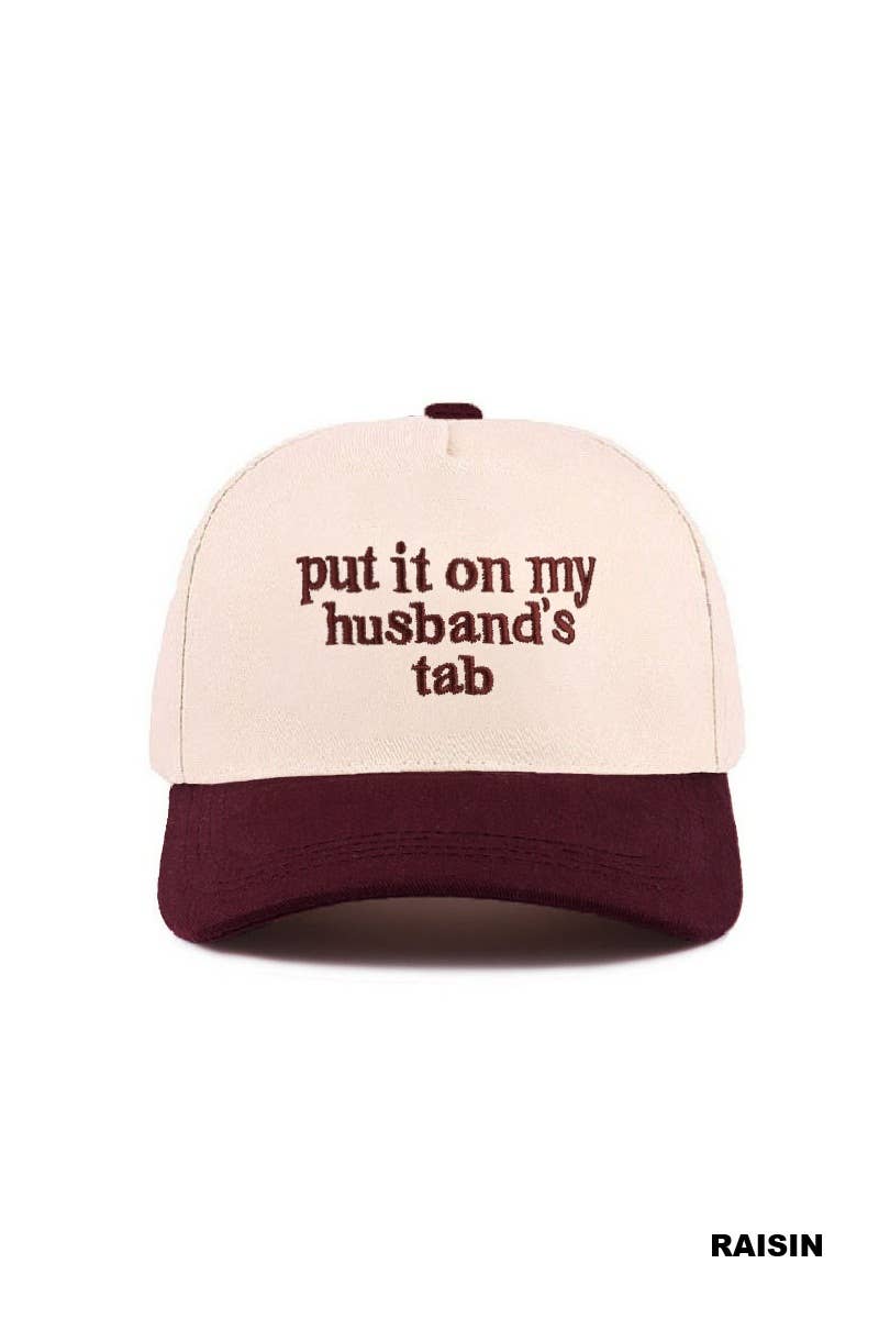 `Put It On My Husband's Tab Two Tone Canvas Cap